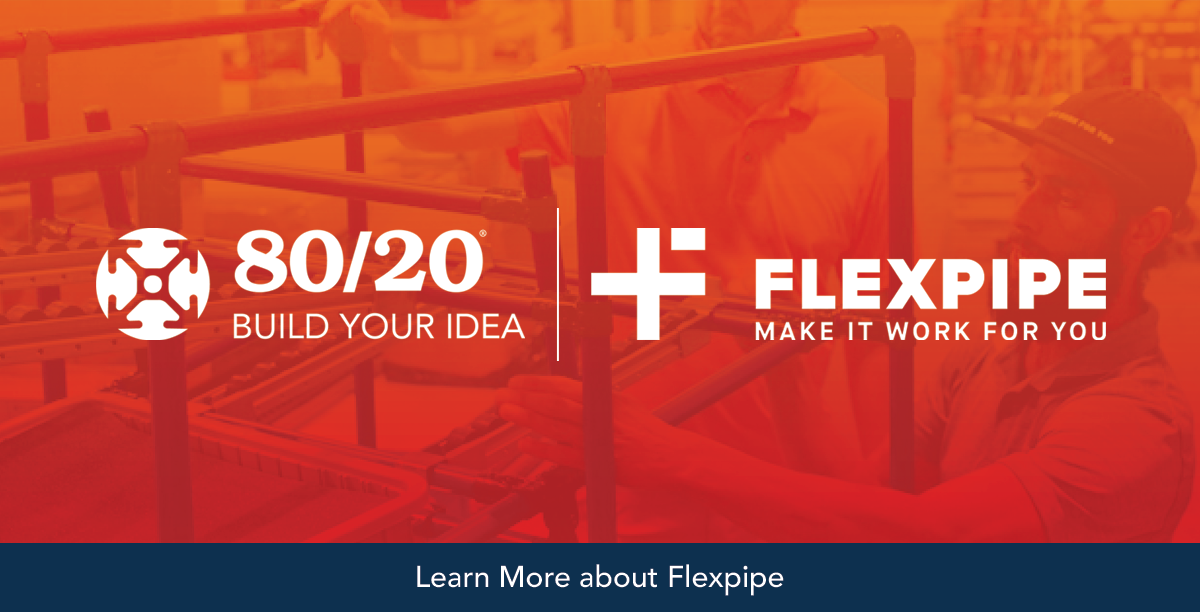80/20 Expands Offering with Flexpipe